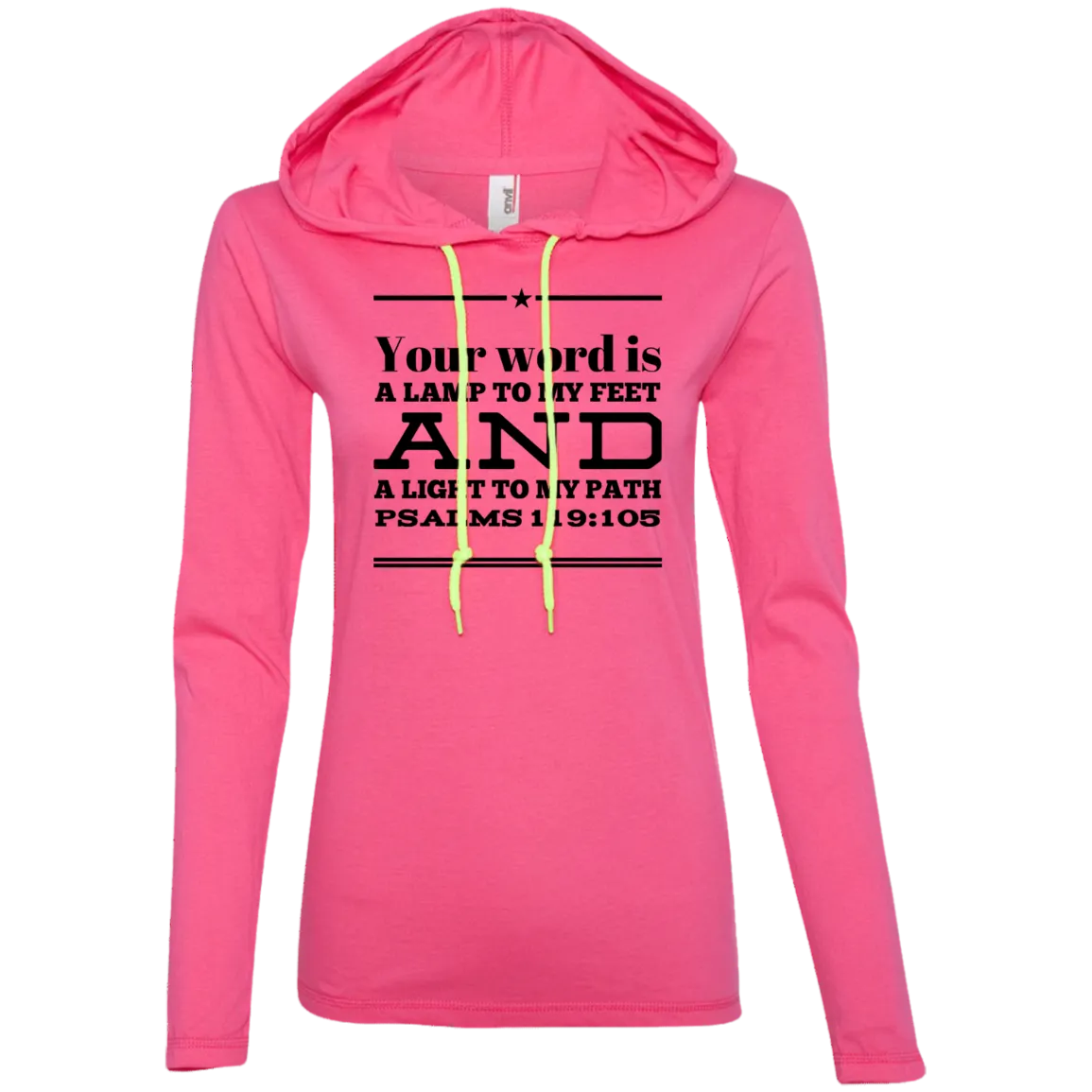 Bible Verse Ladies' Long Sleeve T-Shirt Hoodie - Your Word Is Light To My Path ~Psalm 119:105~  Design 10 (Black Font)